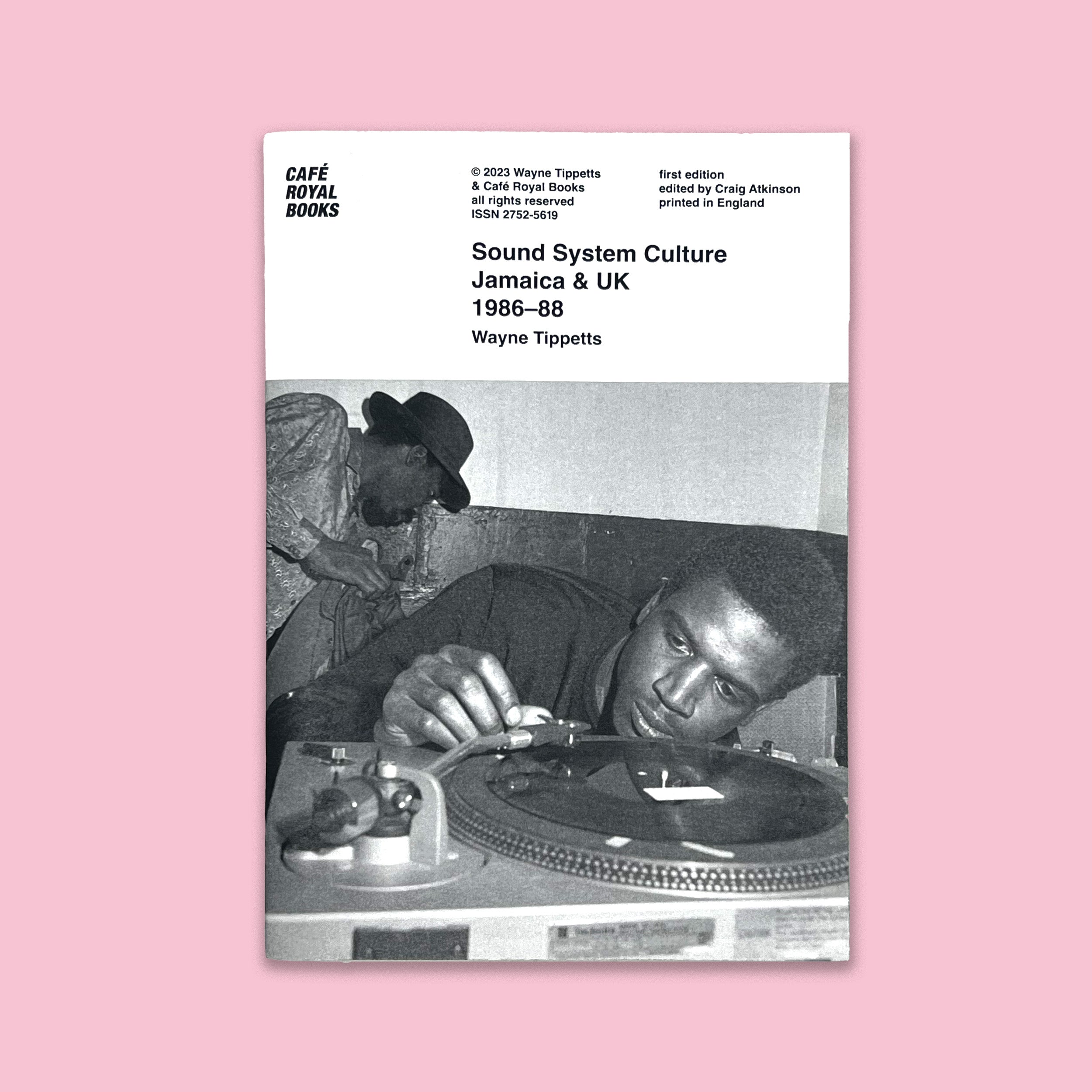 Sound System Culture Jamaica & UK 1986–88 - Wayne Tippetts