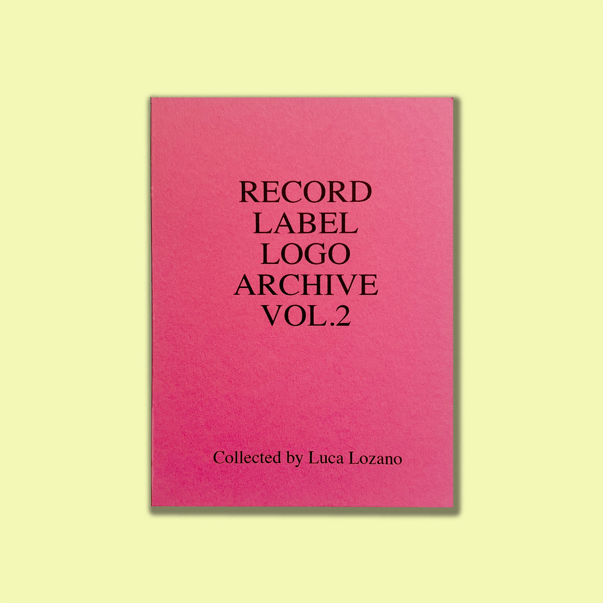 RECORD LABEL LOGO ARCHIVE VOL 2  BY LUCA LOZANO